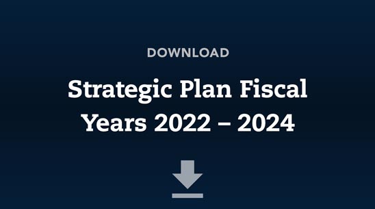 Download Strategic Plan Fiscal Years 2022-2024